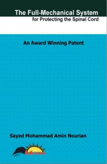 The Full-Mechanical System for Protecting the Spinal Cord