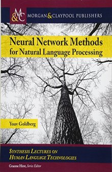 Neural Network Methods in Natural Language Processing