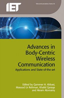 Advances in Body-Centric Wireless Communication: Applications and State-of-the-Art