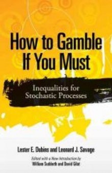 How to Gamble If You Must: Inequalities for Stochastic Processes