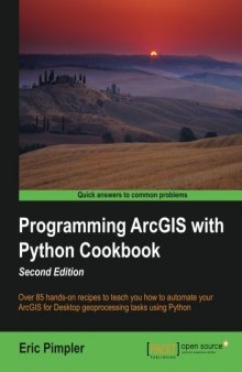 Programming ArcGIS with Python Cookbook