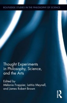 Thought Experiments in Science, Philosophy, and the Arts