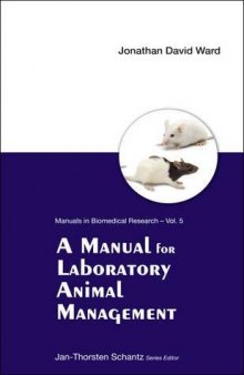 A manual for laboratory animal management