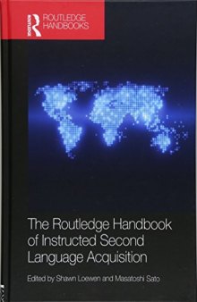 The Routledge Handbook of Instructed Second Language Acquisition