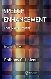 Speech Enhancement: Theory and Practice