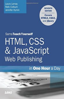 HTML, CSS & JavaScript Web Publishing in One Hour a Day