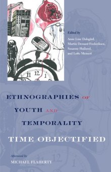 Ethnographies of Youth and Temporality: Time Objectified