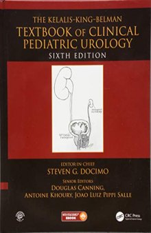 The Kelalis-King-Belman Textbook of Clinical Pediatric Urology