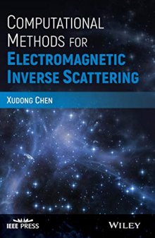 Computational Methods for Electromagnetic Inverse Scattering