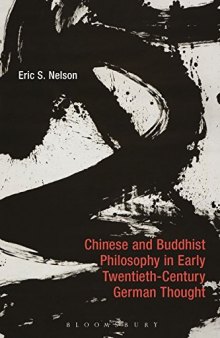 Chinese and Buddhist Philosophy in early Twentieth-Century German Thought