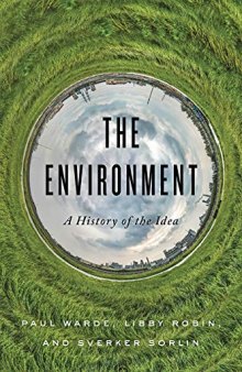 The Environment: A History of the Idea