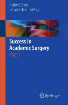 Success in Academic Surgery: Part 1