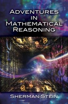 Adventures in Mathematical Reasoning