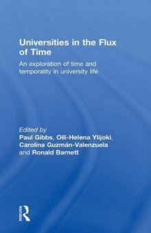 Universities in the Flux of Time: An exploration of time and temporality in university life