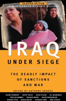 Iraq Under Siege: The Deadly Impact of Sanctions and War