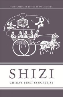 Shizi: China’s First Syncretist