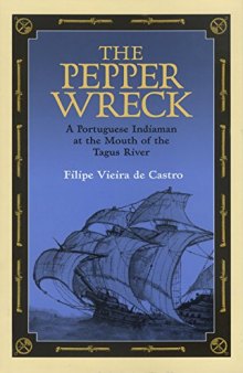 The Pepper Wreck: A Portuguese Indiaman at the Mouth of the Tagus River