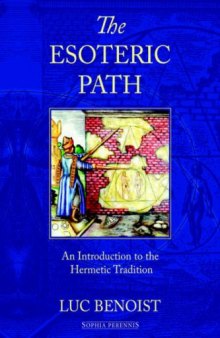 The Esoteric Path: An Introduction to the Hermetic Tradition