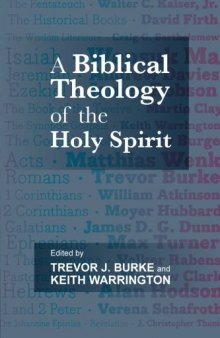 Biblical Theology of the Holy Spiri