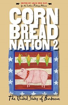 Cornbread Nation 2: The United States of Barbecue