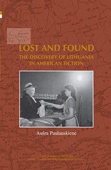 Lost and Found: The Discovery of Lithuania in American Fiction