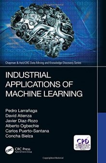 Industrial Applications of Machine Learning