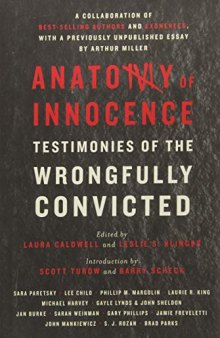 Anatomy of Innocence: Testimonies of the Wrongfully Convicted