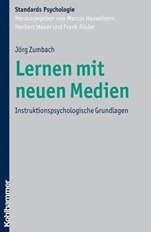 Lernen mit neuen Medien: Instruktionspsychologische Grundlagen