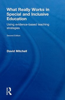 What Really Works in Special and Inclusive Education: Using Evidence-Based Teaching Strategies