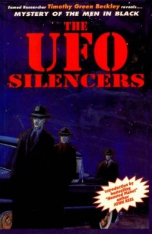 Mystery of the Men in Black: The UFO Silencers