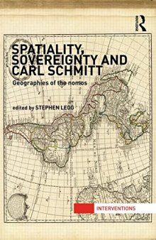 Spatiality, Sovereignty and Carl Schmitt: Geographies of the Nomos