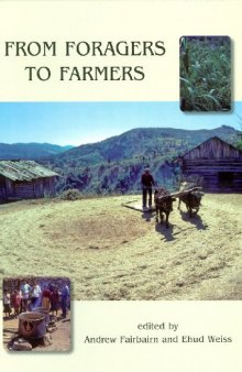 From Foragers to Farmers: Papers in Honour of Gordon C. Hillman