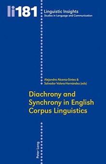 Diachrony and Synchrony in English Corpus Linguistics