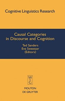 Causal Categories in Discourse and Cognition