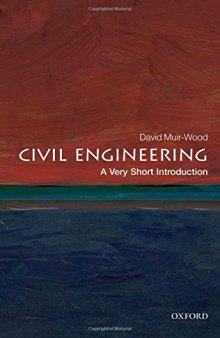 Civil Engineering: A Very Short Introduction