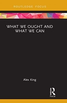 What We Ought and What We Can