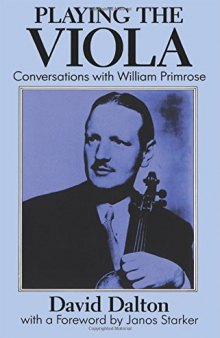 Playing the Viola: Conversations with William Primrose