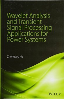 Wavelet Analysis and Transient Signal Processing Applications for Power Systems