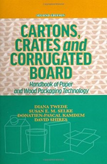 Cartons, Crates and Corrugated Board: Handbook of Paper and Wood Packaging Technology