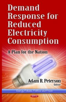 Demand Response for Reduced Electricity Consumption: A Plan for the Nation