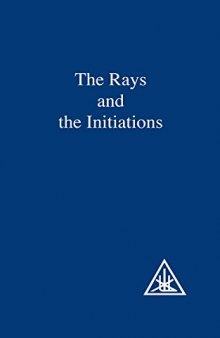 The Rays and the Initiations