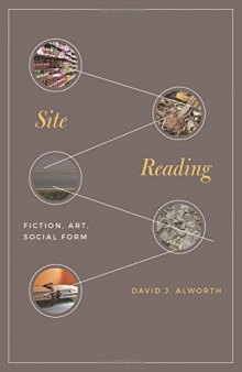 Site Reading: Fiction, Art, Social Form