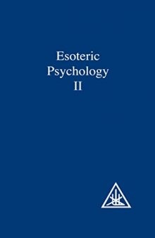 Esoteric Psychology Vol II