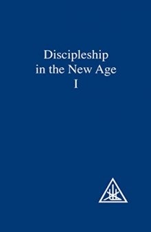 Discipleship in the New Age Vol I