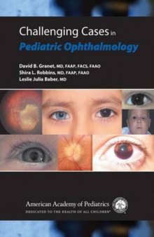 Challenging Cases in Pediatric Ophthalmology