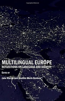 Multilingual Europe: Reflections on Language and Identity