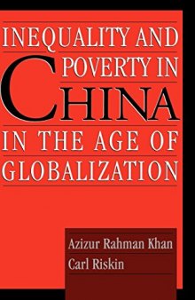 Inequality and Poverty in China in the Age of Globalization