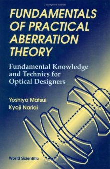 Fundamentals of Practical Aberration Theory: Fundamental Knowledge and Technics for Optical Designers