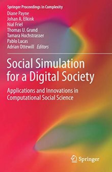 Social Simulation For A Digital Society: Applications And Innovations In Computational Social Science