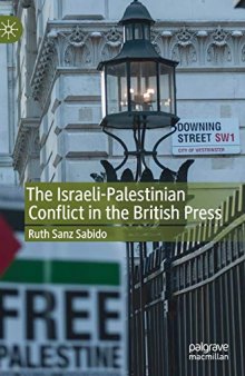 The Israeli-Palestinian Conflict In The British Press